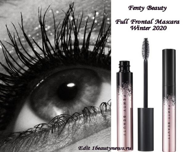 Новая тушь для ресниц Fenty Beauty Full Frontal Mascara Winter 2020